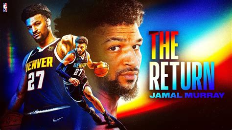 Jamal Murray: The Return 